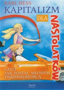 Bild von Kapitalizm dla nastolatków czyli jak zostać młodym przedsiębiorcą