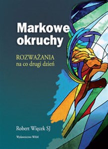 Obrazek Markowe okruchy Rozważania na co drugi dzień