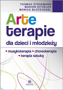 Bild von Arteterapie dla dzieci i młodzieży muzykoterapia choreoterapia terapia sztuką