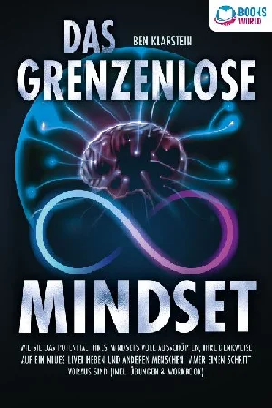 Obrazek KLARSTEIN, B: DAS GRENZENLOSE MINDSET: WIE SIE DAS POTENTIAL