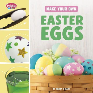 Bild von MARX, M: MAKE YOUR OWN EASTER EGGS