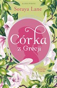 Polska książka : Córka z Gr... - Lane Soraya