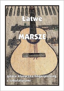 Bild von Łatwe Marsze - gitara klasyczna