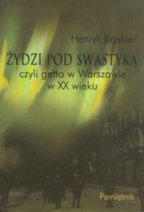 Bild von Żydzi pod swastyką czyli getto w Warszawie w XX wieku Pamiętnik