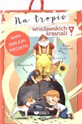 Pokaż szczegóły dla Na tropie wrocławskich krasnali Zobacz : Na tropie ... - Opracowanie Zbiorowe