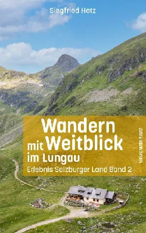 Obrazek HETZ, S: WANDERN MIT WEITBLICK IM LUNGAU