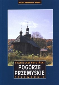 Obrazek Pogórze Przemyskie.  Przewodnik