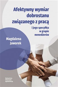 Obrazek Afektywny wymiar dobrostanu związanego z pracą i jego specyfika w grupie menedżerów