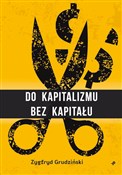 Polnische buch : Do kapital... - Zygfryd Grudziński