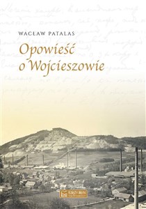 Bild von Opowieść o Wojcieszowie