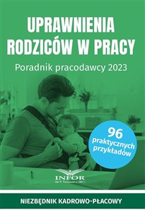 Obrazek Uprawnienia rodziców w pracy Poradnik pracodawcy 2023