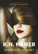 Nieczyste ... - K.N. Haner - buch auf polnisch 