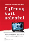 Cyfrowy św... - Agnieszka Dytman-Stasieńko -  Książka z wysyłką do Niemiec 