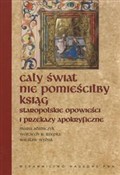 Cały świat... - Maria Adamczyk, Wojciech Rzepka, Wiesław Wydra - buch auf polnisch 