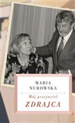 Książka : Mój przyja... - Maria Nurowska