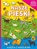 Zobacz : Nasze pies... - Opracowanie Zbiorowe