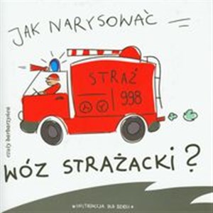 Bild von Jak narysować wóz strażacki?