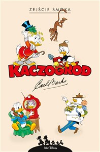 Obrazek Kaczogród. Zejście smoka i inne historie z lat 1972-1994