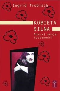 Obrazek Kobieta silna Odkryj swoją tożsamość