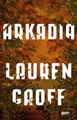 Arkadia - Lauren Groff -  Polnische Buchandlung 