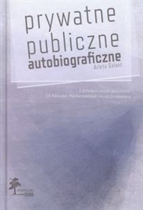 Obrazek Prywatne publiczne autobiograficzne