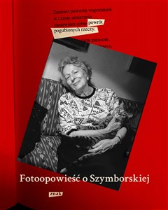 Bild von Powrót pogubionych rzeczy Fotoopowieść o Szymborskiej