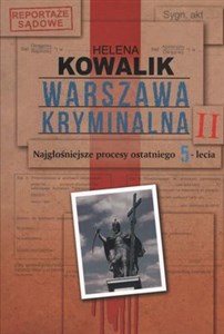 Bild von Warszawa kryminalna Tom 2 Najgłośniejsze procesy ostatniego 5-lecia