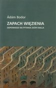 Zapach wię... - Adam Bodor -  fremdsprachige bücher polnisch 