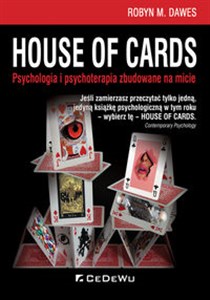 Obrazek House of Cards Psychologia i psychoterapia zbudowane na micie