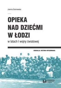 Bild von Opieka nad dziećmi w Łodzi w latach I wojny światowej