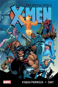 Bild von X-Men Era Apocalypse'a księga pierwsza: Świt