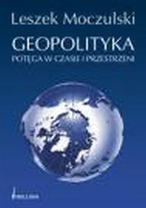 Obrazek Geopolityka Potęga w czasie i przestrzeni