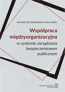 Bild von Współpraca międzyorganizacyjna w systemie zarządzania bezpieczeństwem publicznym