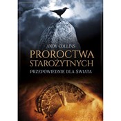 Proroctwa ... - Andy Collins -  fremdsprachige bücher polnisch 