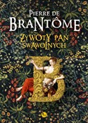 Żywoty pań... - Brantôme Pierre de -  Książka z wysyłką do Niemiec 