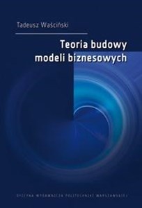 Obrazek Teoria budowy modeli biznesowych