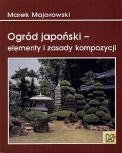 Obrazek Ogród japoński elementy i zasady kompozycji