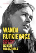 Wanda Rutk... - Elżbieta Sieradzińska -  polnische Bücher