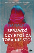 Polska książka : Sprawdź, c... - Ina Nacht