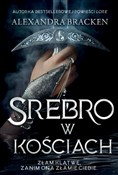 Polska książka : Srebro w k... - Alexandra Bracken