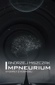 Zobacz : Impneurium... - Andrzej Miszczak