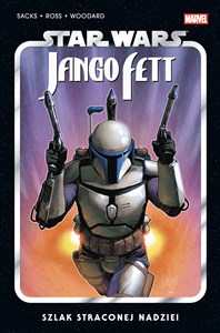 Obrazek Star Wars. Jango Fett. Szlak straconej nadziei