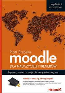 Bild von Moodle dla nauczycieli i trenerów Zaplanuj, stwórz i rozwijaj platformę e-learningową.