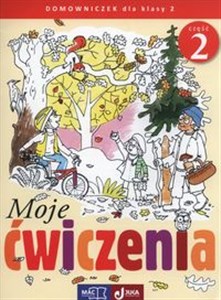 Obrazek Moje ćwiczenia 2 Domowniczek Część 2 Szkoła podstawowa