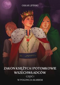 Bild von Zakon Księżyca i potomkowie wszechwładców Część 1 W pogoni za skarbem