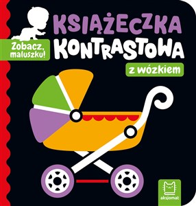 Obrazek Zobacz, maluszku! Książeczka kontrastowa z wózkiem