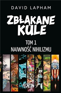 Bild von Zbłąkane kule T.1 Naiwność nihilizmu