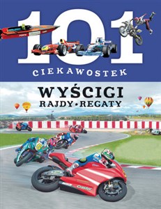 Bild von 101 ciekawostek. Wyścigi. Rajdy. Regaty