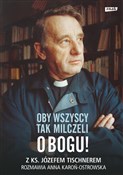 Książka : Oby wszysc... - Anna Karoń-Ostrowska, Józef Tischner