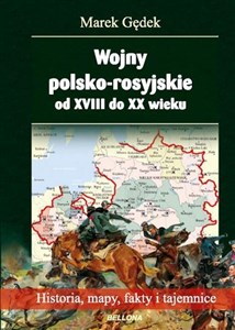 Obrazek Wojny polsko-rosyjskie od XVIII do XX wieku